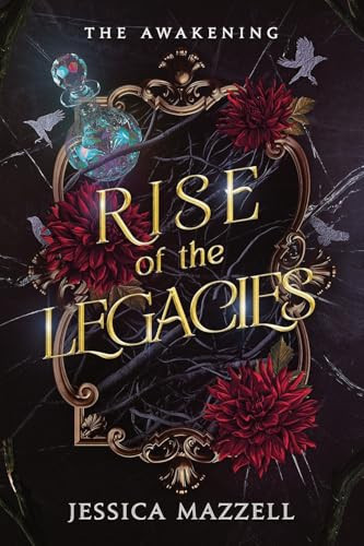 Rise of the Legacies The Awakening