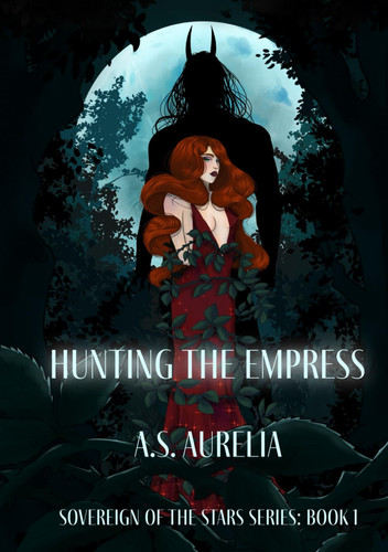 Hunting the Empress (Sovereign of the Stars)