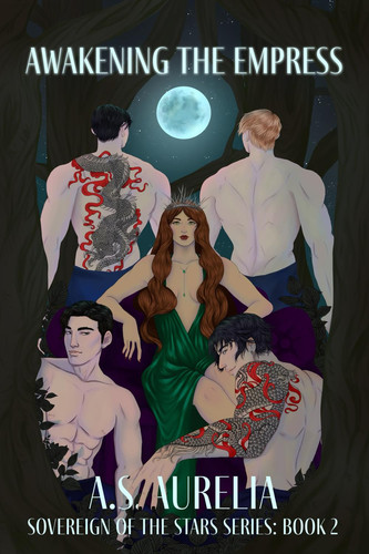 Awakening the Empress (Sovereign of the Stars)