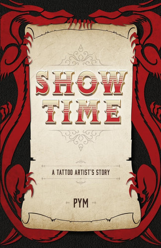 Show Time: A tattoo artist's story