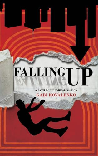 Falling Up A Path to Self-Realization