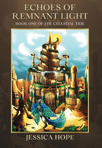 Echoes of Remnant Light Book One of The Celestial Tide