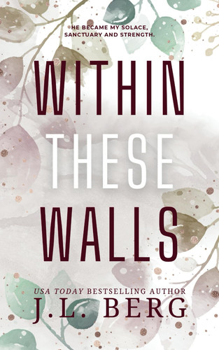 Within These Walls (The Walls Series)