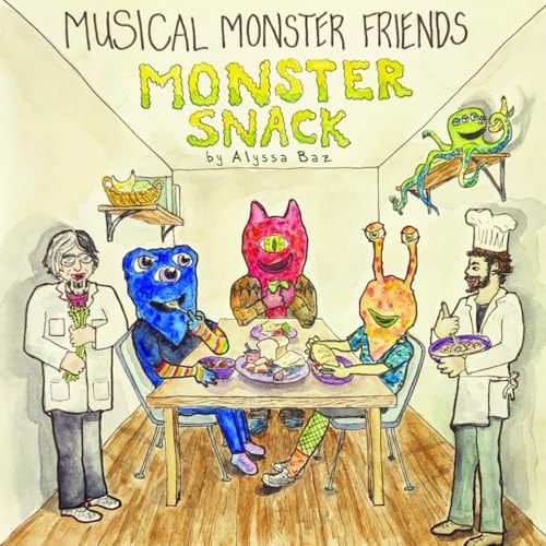 Monster Snack A Musical Monster Friends Book