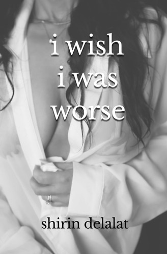 i wish i was worse