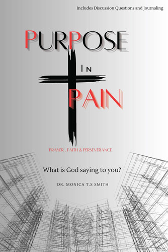 Purpose In Pain, What is God Saying To You?: Book, 52+ Journal Prompts, Spiritual Growth, Self Reflection & 52+ Book Club Questions