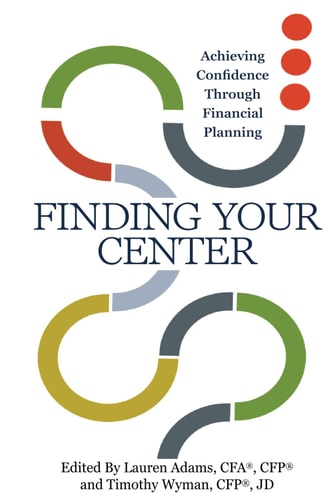 Finding Your Center Achieving Confidence Through Financial Planning