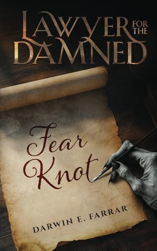 Lawyer for the Damned Fear Knot