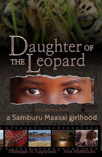Daughter of the Leopard: True Stories From a Samburu Maasai Girlhood