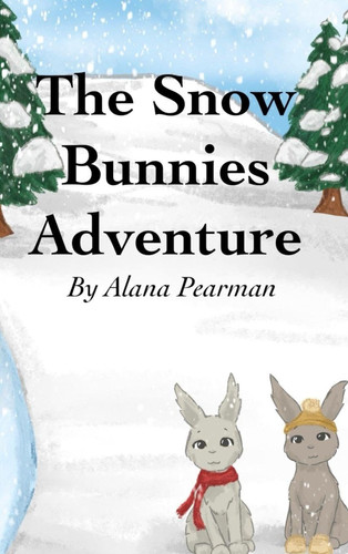 The Snow Bunnies Adventure