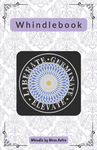 Whindlebook: Complete