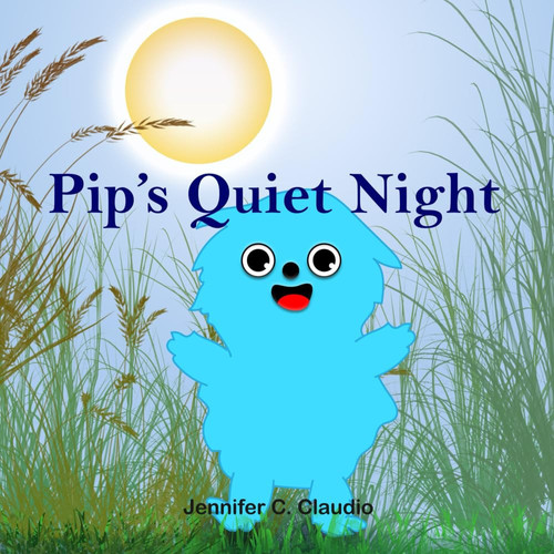 Pip's Quiet Night (Pip, Bean, and Poppy)