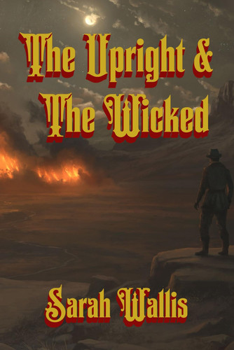 The Upright and The Wicked