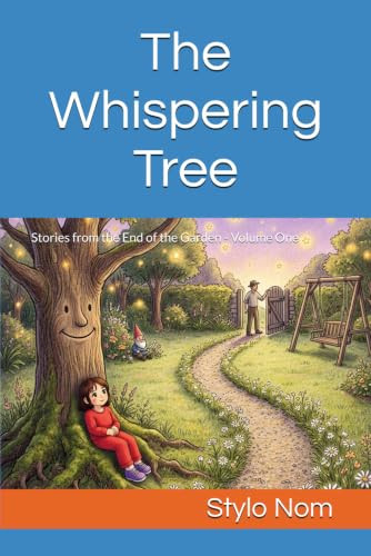 The Whispering Tree: Stories from the End of the Garden