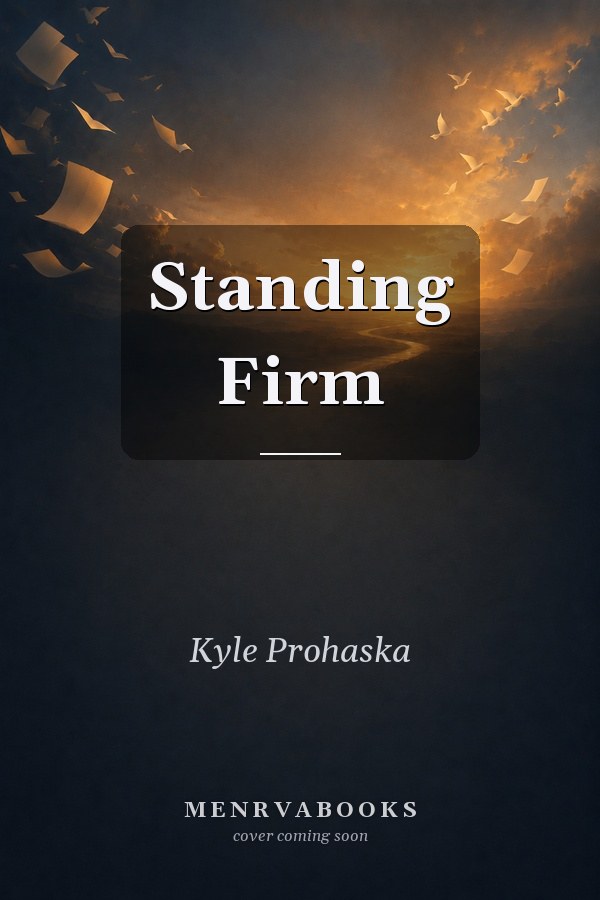 Standing Firm