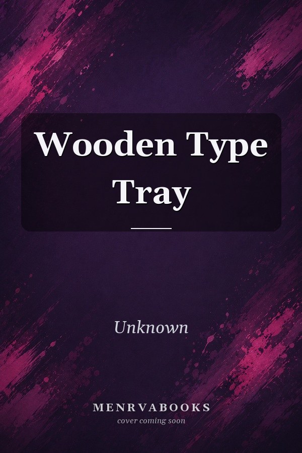 Wooden Type Tray