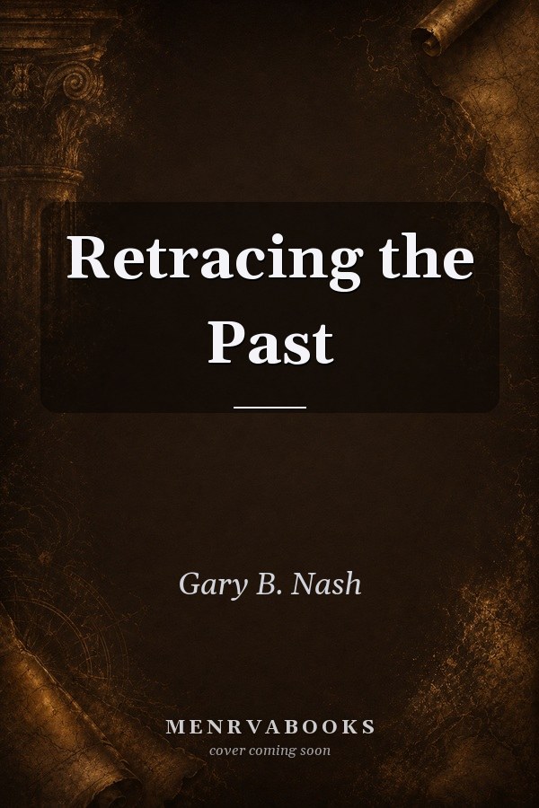 Retracing the Past