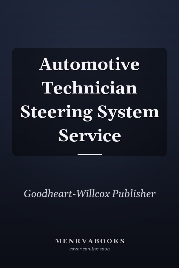 Automotive Technician Steering System Service
