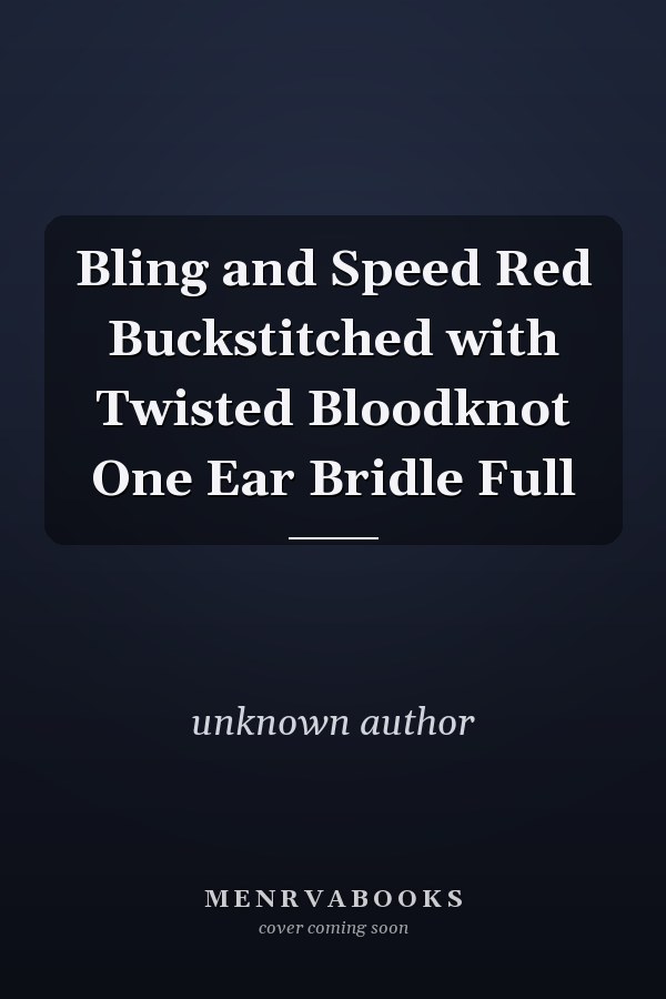 Bling and Speed Red Buckstitched with Twisted Bloodknot One Ear Bridle Full