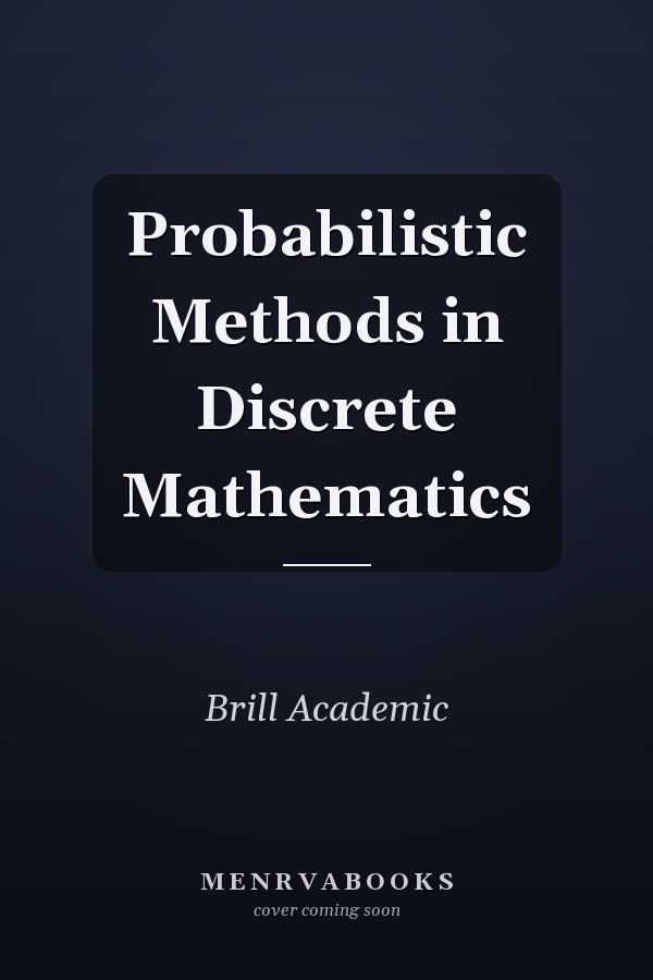Probabilistic Methods in Discrete Mathematics