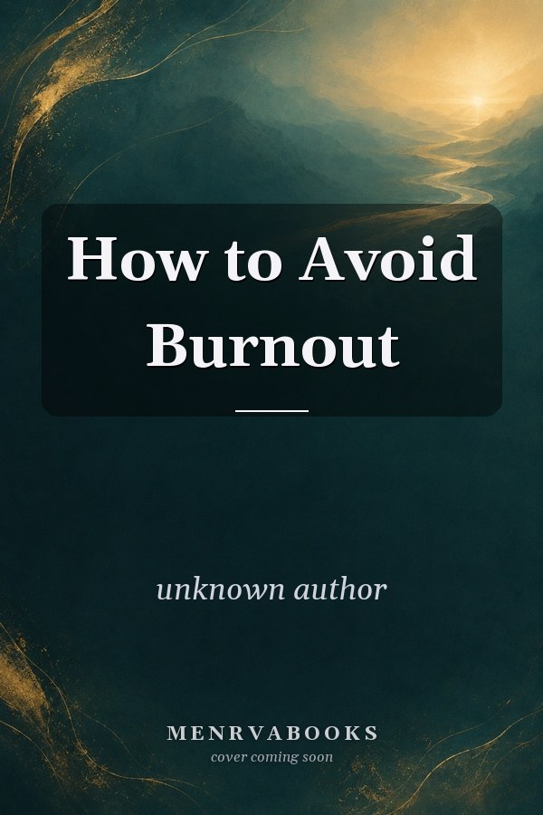 How to Avoid Burnout