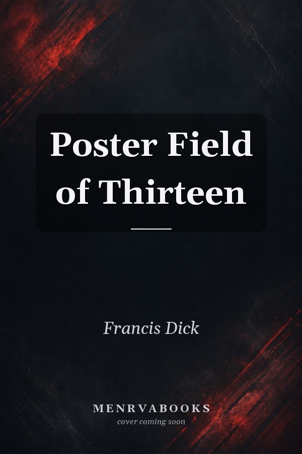 Poster Field of Thirteen