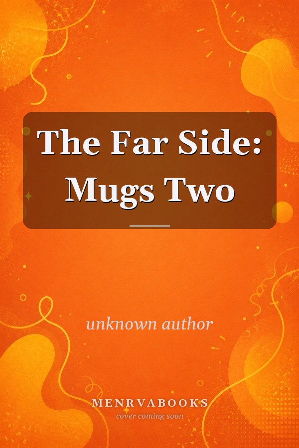 The Far Side: Mugs Two
