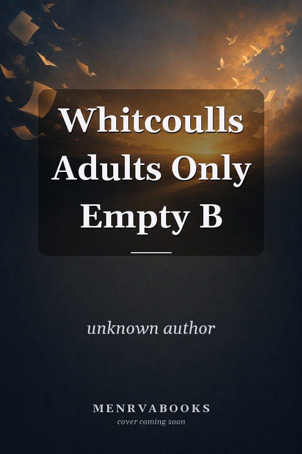 Whitcoulls Adults Only Empty B