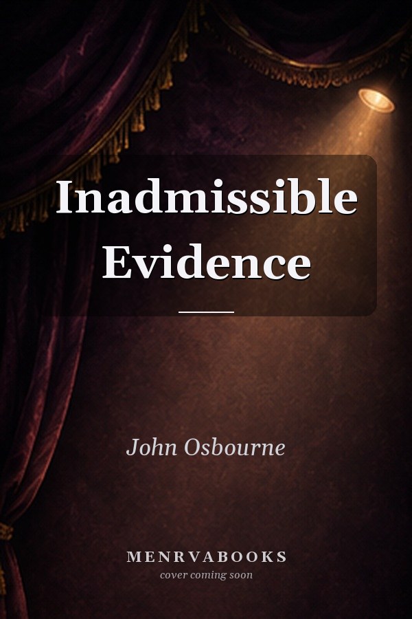 Inadmissible Evidence