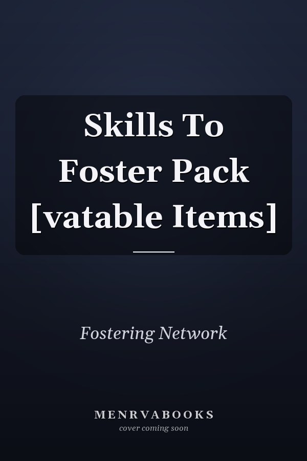 Skills to Foster: Pack