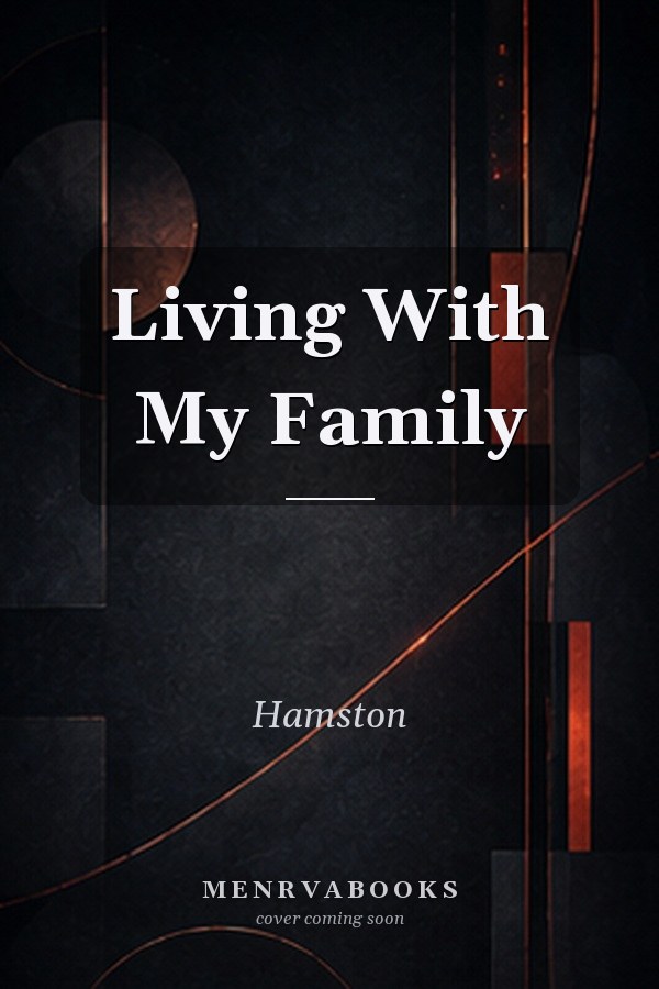 Living With My Family