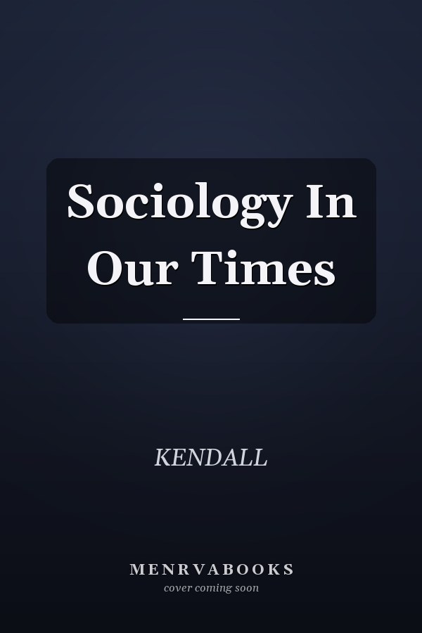 Sociology in Our Times