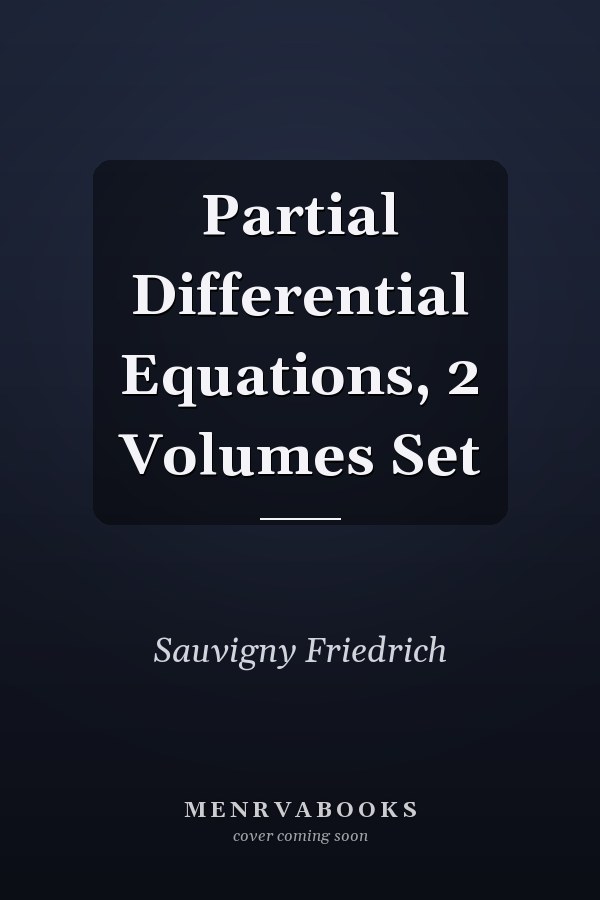 Partial Differential Equations: 2 Volumes Set