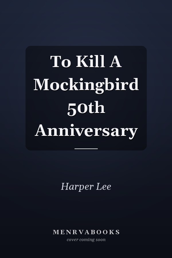 To Kill a Mockingbird