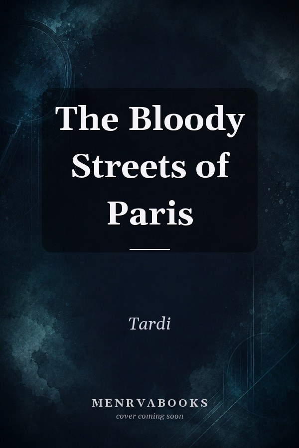 The Bloody Streets of Paris