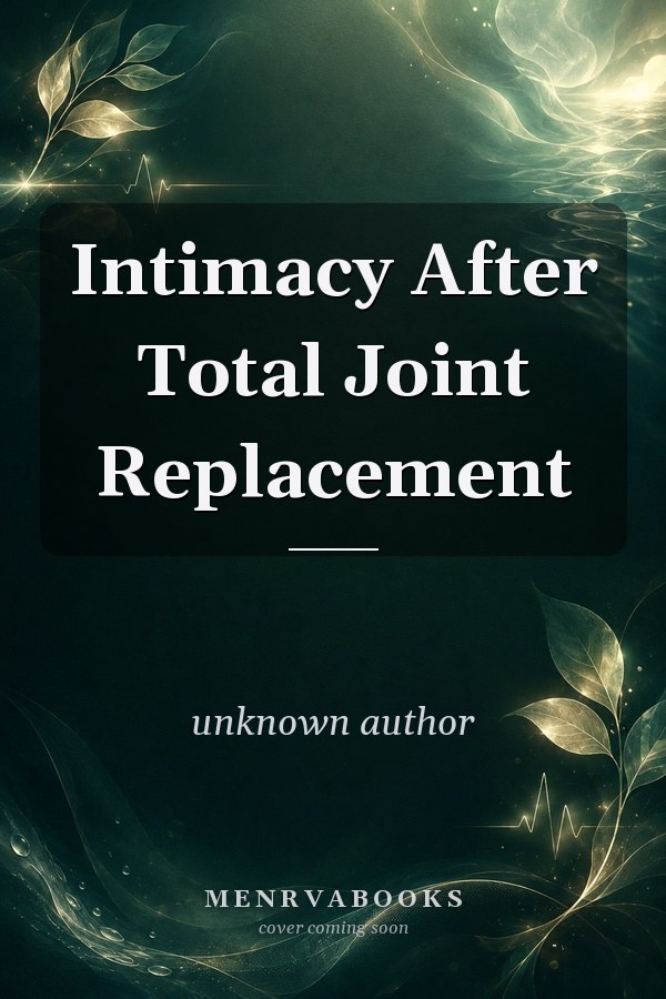 Intimacy After Total Joint Replacement
