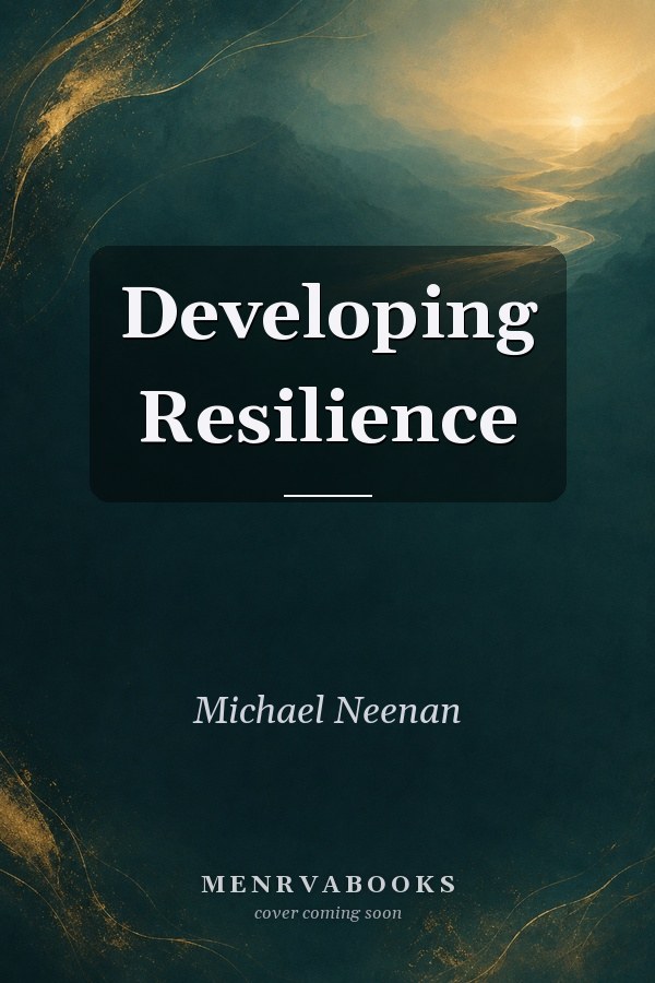 Developing Resilience
