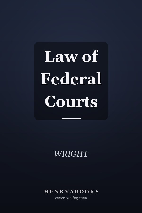 Law of Federal Courts