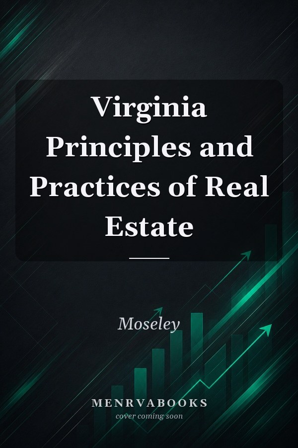 Virginia Principles and Practices of Real Estate