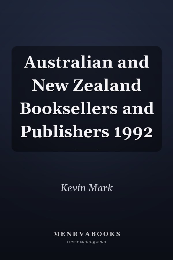 Australian and New Zealand Booksellers and Publishers 1992