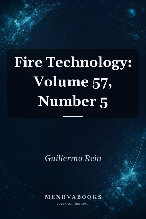 Fire Technology: Volume 57, Number 5
