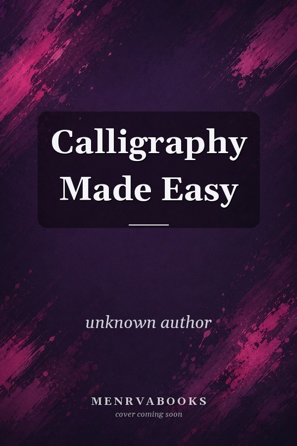 Calligraphy Made Easy
