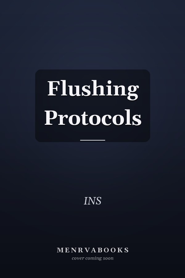 Flushing Protocols