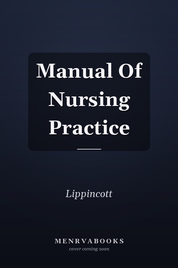 Manual of Nursing Practice