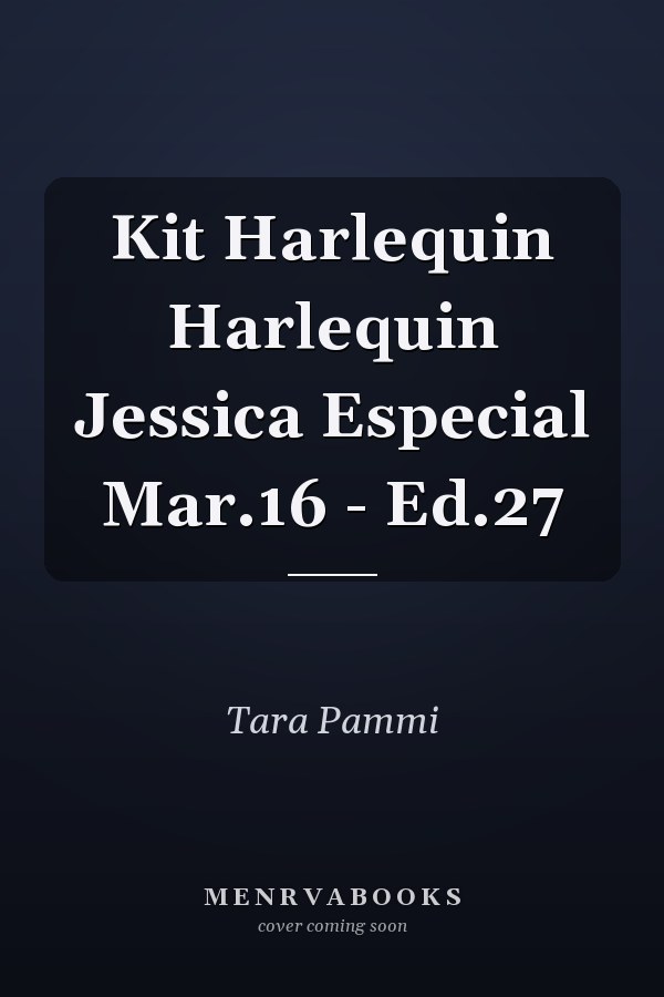 Kit Harlequin Harlequin Jessica Especial Mar.16 - Ed.27