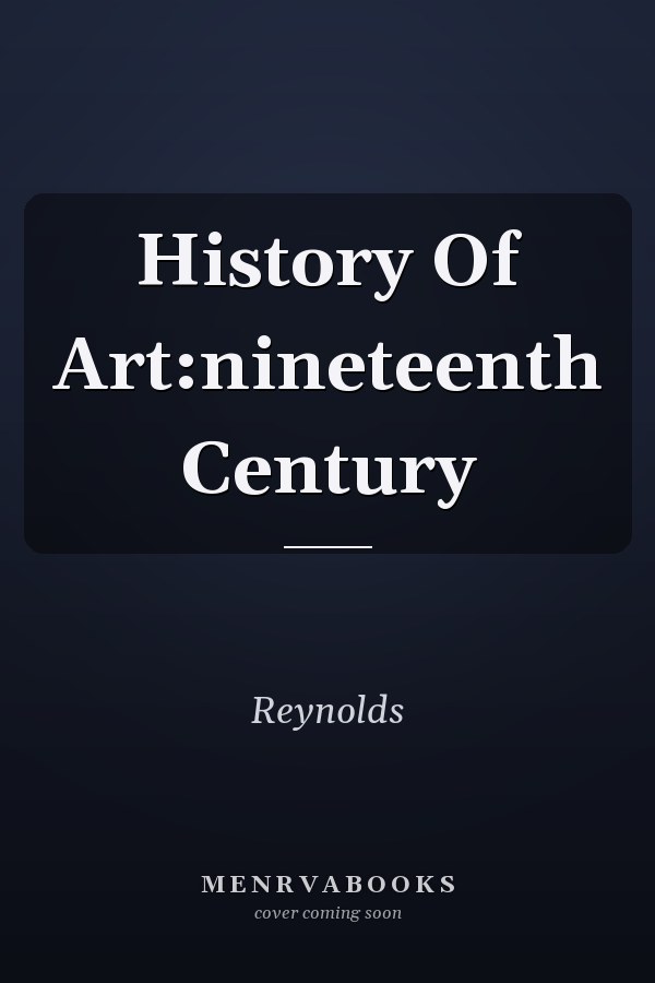 History of Art: Nineteenth Century