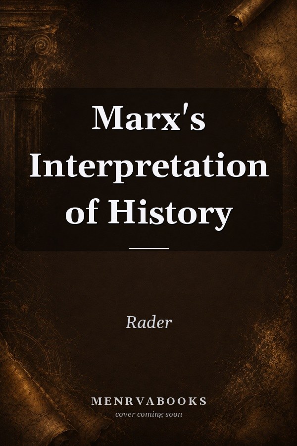 Marx's Interpretation of History