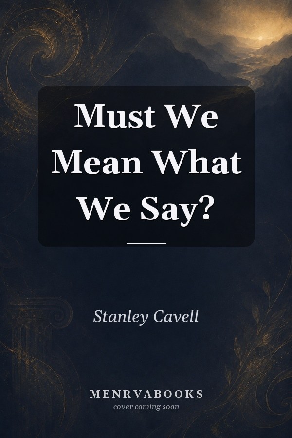 Must We Mean What We Say?