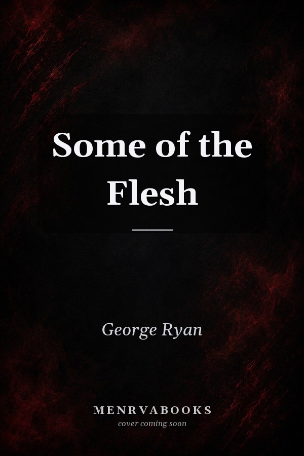 Some of the Flesh