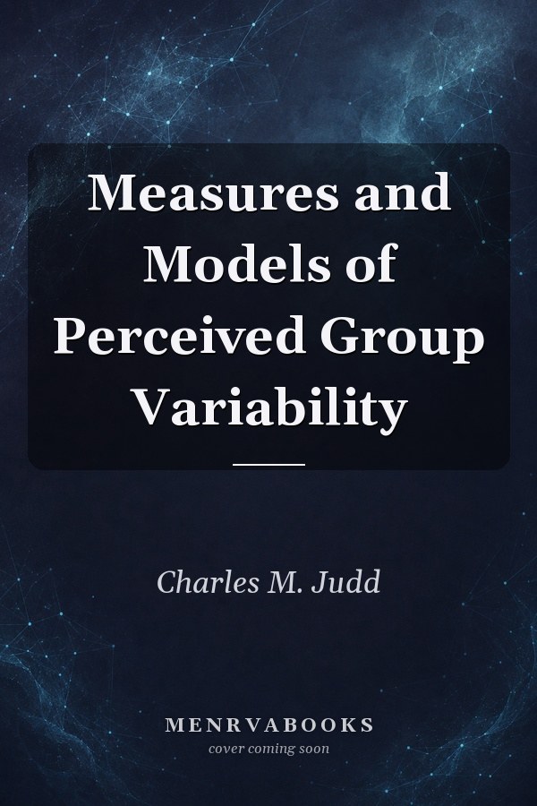 Measures and Models of Perceived Group Variability